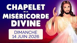 🙏﻿ CHAPELET de la MISÉRICORDE DIVINE ❤️ Dimanche 14 Juin 2026