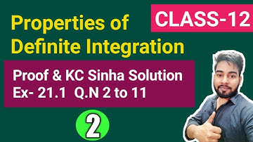 Properties of Definite Integration Class 12,KC Sinha Ex 21.1 Solution,PART-2