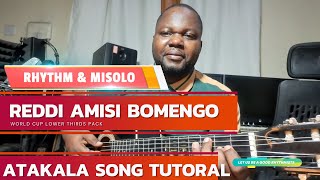 REDDI AMISI  BOMENGO ATA KALA FULL TUTORAL RHYTHM AND MISOLO