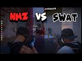 nmz vs swat | dovux life