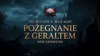 Nowe Dlc Do Wiedźmina 3 To Pomost Do Wiedźmina 4