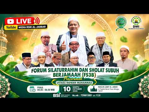 10/10/26/Forum Silahturrahim Dan Sholat Subuh Berjamaah ( FS3B ) Masjid Jami Al-Jabbar Pejaten Barat