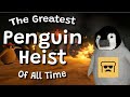 &quot;Disguisedtoast&quot; The Greatest Penguin Heist of All Time for Jodi&#39;s birthday ^_^ 08|25|22