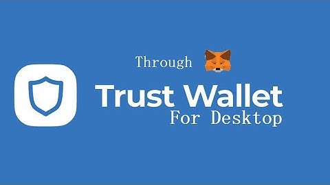 Trust Wallet for PC (Through Metamask)