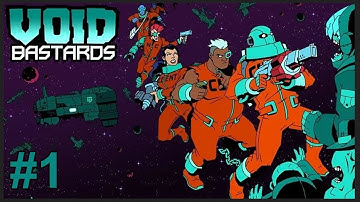 Void Bastards | Part #1