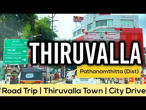 Thiruvalla | Thiruvalla Town | Road Trip | Pathanamthitta | City Drive.