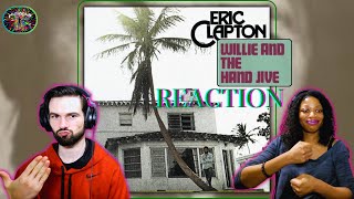 ERIC CLAPTON | "WILLIE AND THE HAND JIVE" (reaction)