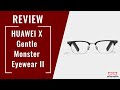 Review: HUAWEI × GENTLE MONSTER Eyewear II - Style without Substance