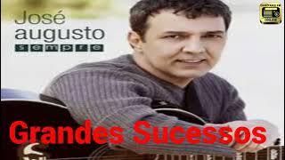 Jose Augusto  Grandes Sucessos