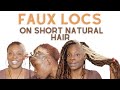 HOW TO: ACHIEVE FAUX LOCS ON very SHORT NATURAL HAIR