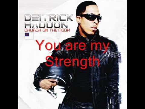 Deitrick Haddon (+) You Are My Strength