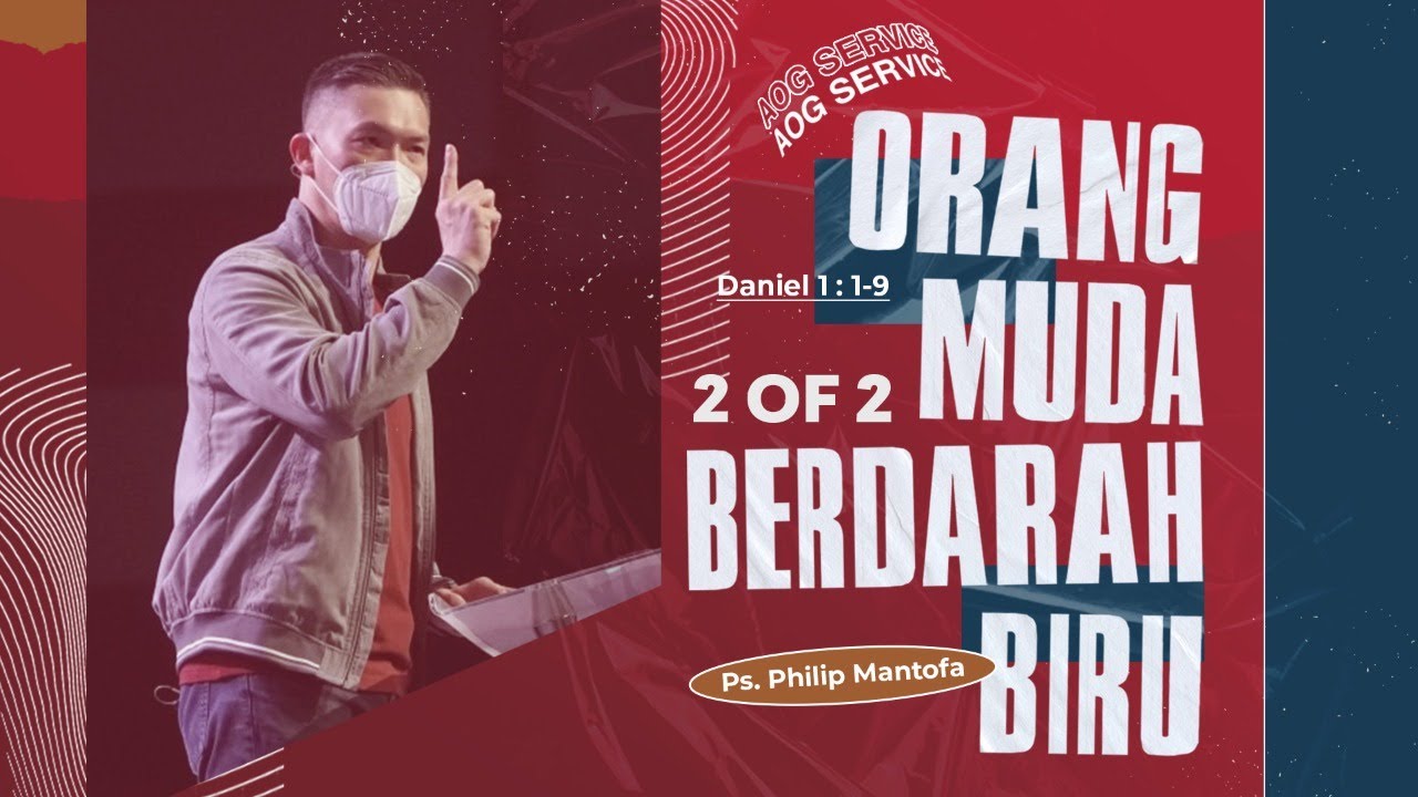 Orang Muda Berdarah Biru (2 of 2) (Official Philip Mantofa)