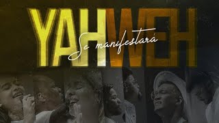 Adoración (Canción): Yahweh Se Manifestará! (Oasis Ministry) Elohim, Shaddai, Jireh, Adonai