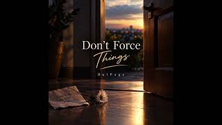 BulPage - Don't Force Things