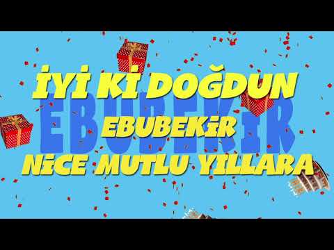 İyi ki doğdun EBUBEKİR - İsme Özel Ankara Havası Doğum Günü Şarkısı (FULL VERSİYON) (REKLAMSIZ)