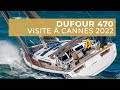 Visite du Dufour 470 - Yachting Festival de Cannes 2022