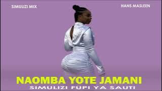 NAOMBA YOTE JAMANI SIMULIZI TAMU YA MAPENZI ITAKAYO KUSISIMUA NA KUKUBURUDISHA PIA