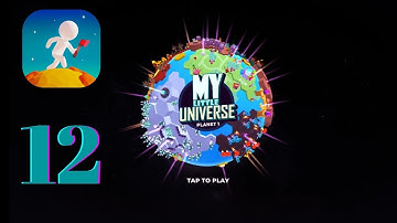 My Little Universe | Gameplay Walkthrough | Relaxing Longplay | Part 12 (No commentry).