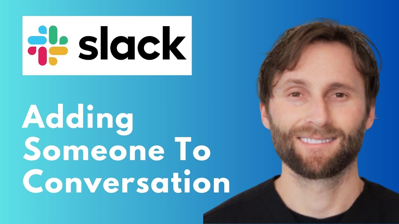 How to Add Someone to a Conversation in Slack [Full Guide 2026] - YouTube