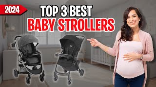 TOP 3 BEST BABY STROLLERS 2024 | WHICH IS THE BEST STROLLER OF 2024? | BABY STROLLERS