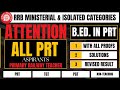 RRB CEN 07/2024 PRT Eligibility Issue | B.Ed vs D.El.Ed Explained | Full Proofs &amp; Possible Solutions