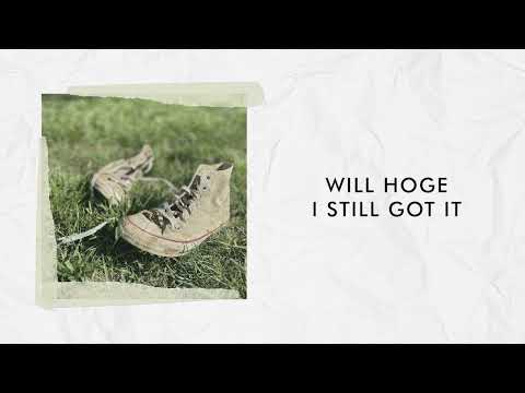 Will Hoge "I Still Got It" (Official Audio)