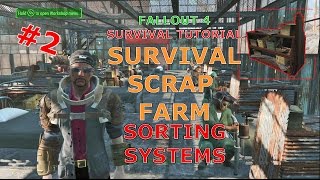 Sorting Systems :Survival Scrap Farm Fallout 4
