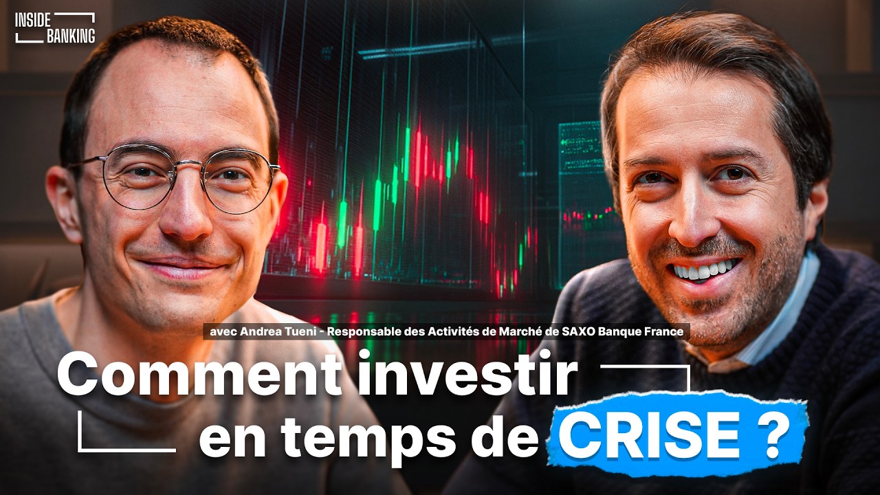 Comment investir en temps de crise ? | Avec Andrea Tueni - Saxo Banque France