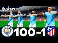 Fifa 23  messi ronaldo mbappe neymar all stars   manchester city 100  1 atletico madrid