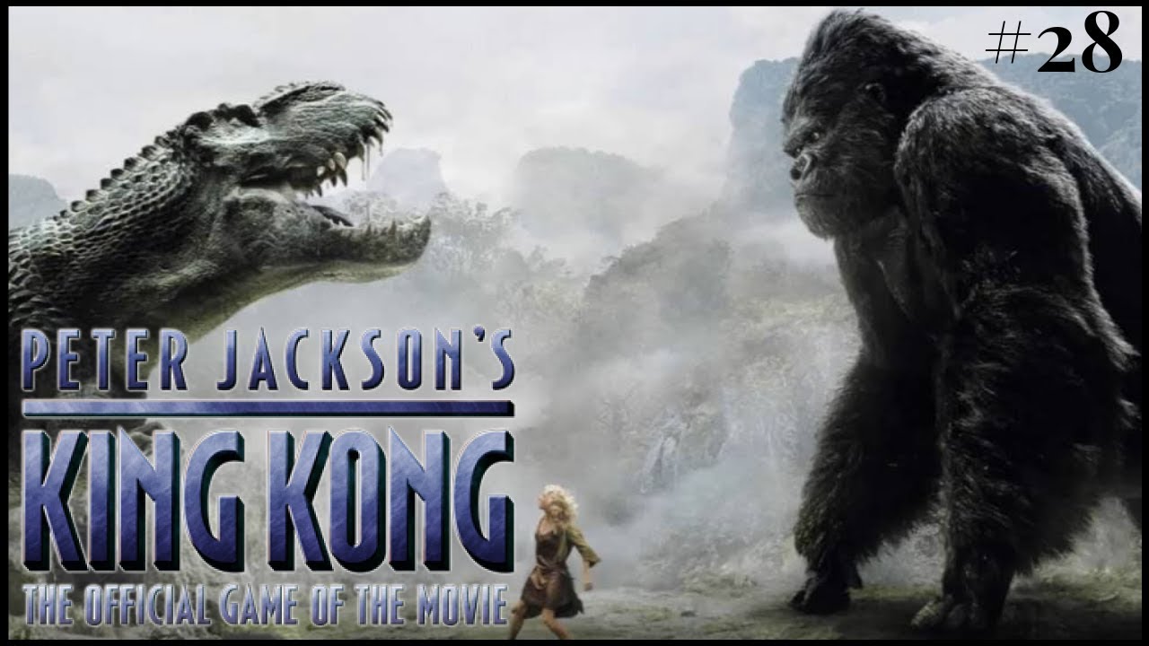Peter Jackson's King Kong - Part 28 (Kong To The Rescue) Walkthrough - PS2/GCN/PC/XBOX