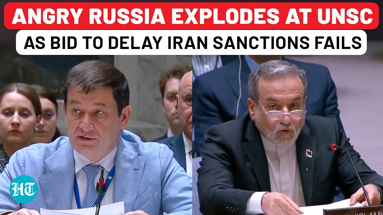 Not Ukraine, Angry Russia Explodes At UNSC Over Iran: Snapback Sanctions Delay Bid Fails| US| China