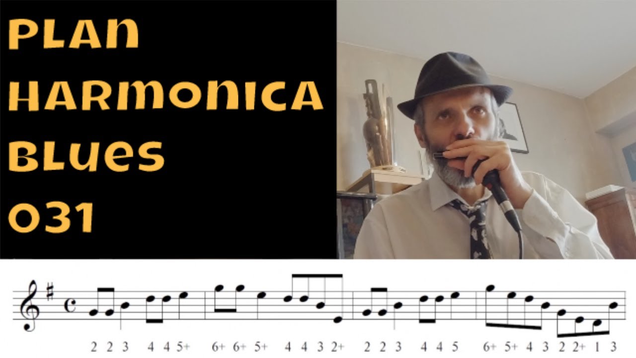 Plan Harmonica Blues 031 Apprends à jouer de l'harmonica blues