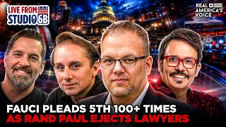 FAUCI TAKES THE FIFTH AS RAND PAUL EJECTS LAWYER & VOWS REPERCUSSIONS | LIVE FROM STUDIO 6B