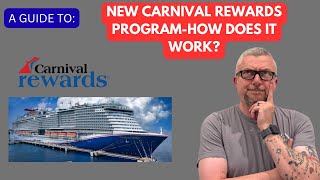 A guide to the new Carnival Rewards program - How does it work? What do you get?