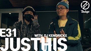 [7INDAYS] E31 : JUSTHIS (with DJ KENDRICKX)