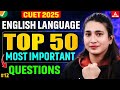 CUET 2025 English Language | Top 50 Most Important Questions Part 12 | By Rubaika Ma'am
