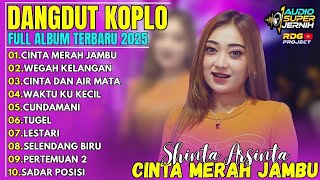 Download Lagu SHINTA ARSINTA 2025: DANGDUT KOPLO TERBARU FULL ALBUM NONSTOP (Cinta Merah Jambu \u0026 Wegah Kelangan) MP3 Download Lagu SHINTA ARSINTA 2025: DANGDUT KOPLO TERBARU FULL ALBUM NONSTOP (Cinta Merah Jambu \u0026 Wegah Kelangan) MP3
