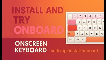 Install and Try Onboard – Onscreen Keyboard