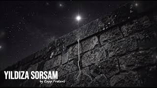 Yıldıza Sorsam - Kayıp Frekans 