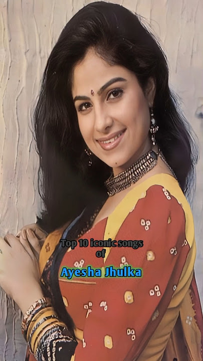 Top 10 iconic songs of Ayesha Jhulka | #ayeshajulka