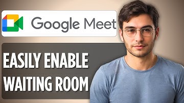 How to Enable Waiting Room in Google Meet | Easy Tutorial 2025 Full Guide