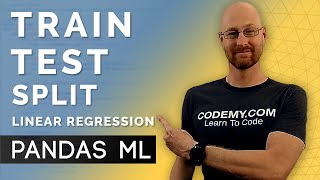Train / Test Split for Linear Regression - Pandas For Machine Learning 27