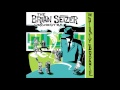 The Brian Setzer Orchestra - The Dirty Boogie (1998) Full Album