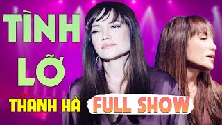 Live Show Thanh Hà 2023 | TÌNH LỠ Full show | Đêm Nhạc với Trữ Tình với Phương Uyên Hay Nhất