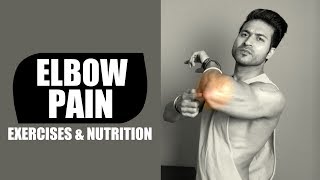 How to Fix ELBOW PAIN with Exercises & Nutrition | Brief Info by Guru Mann