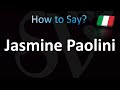 How to Pronounce Jasmine Paolini (Correctly!)