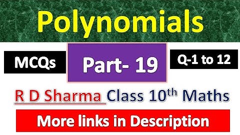 Polynomials | Class 10th Maths R D Sharma Solution | Dhanpat Rai Publication | Chapter 2 | Part 19