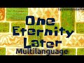 One Eternity Later in 32 Languages 🌐