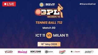 GPL 15 | Match 89 (Tennis) | MILAN 11 Vs ICT 11 | SGVP SURYA SPORTS ACADEMY