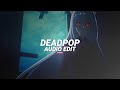 #brooklynbloodpop! x dead inside - адлин x syko [edit audio]